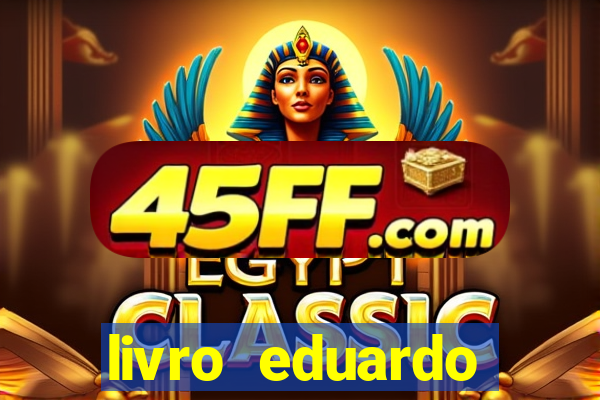 livro eduardo fortuna mercado financeiro